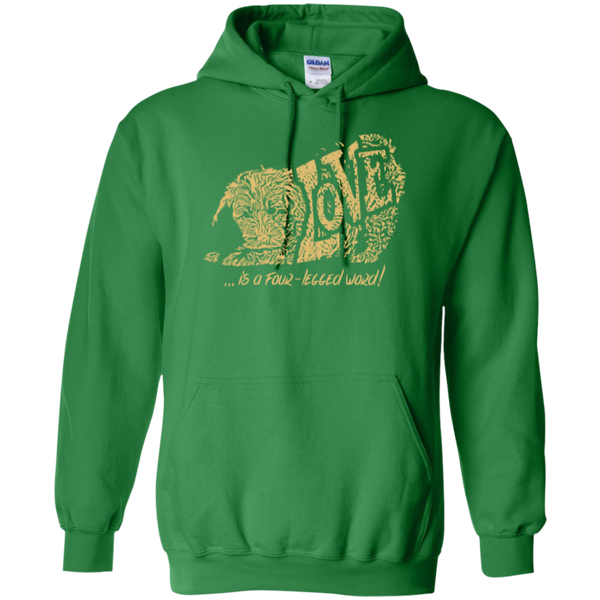 Love Is a Four Legged Word - Gildan Hoodie