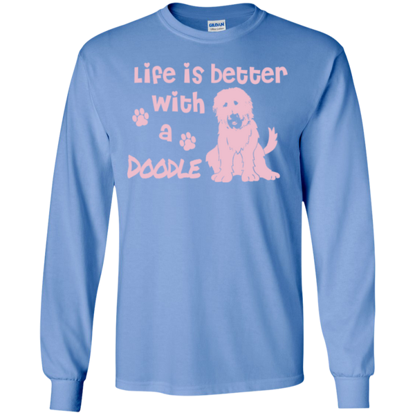 Life Is Better With A Doodle (Pink) - Gildan Long Sleeve T-Shirt