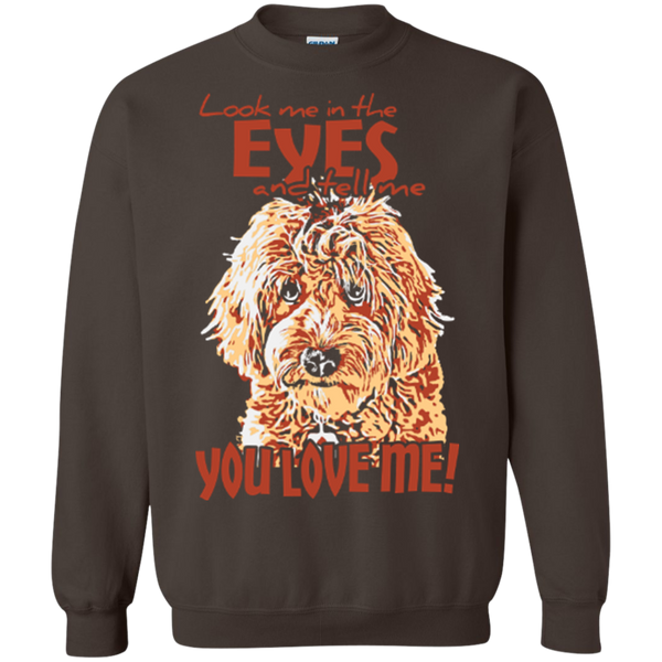 Look Me In The Eyes - Gildan Crewneck Sweatshirt