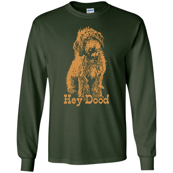 Hey Dood - Gildan Long Sleeve T-Shirt