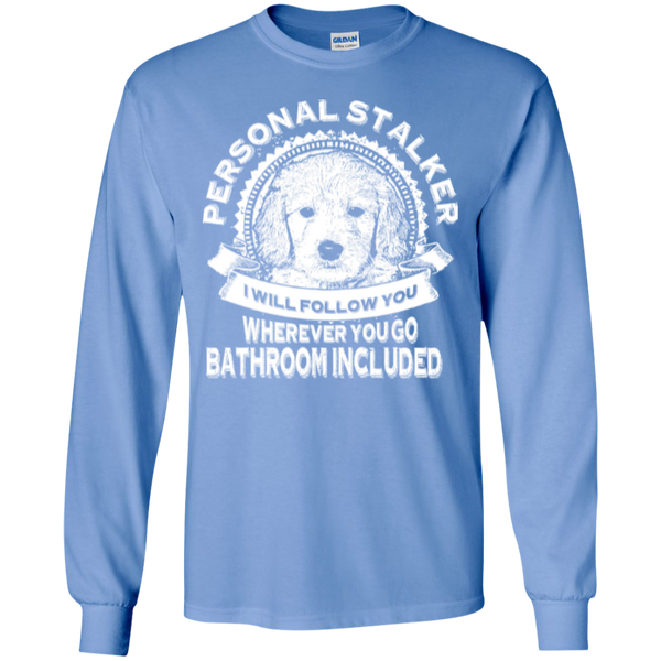 Personal Stalker - Gildan Long Sleeve T-Shirt