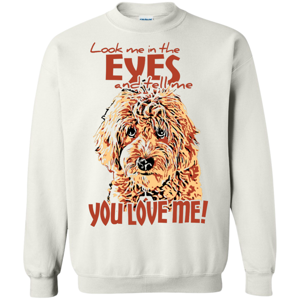 Look Me In The Eyes - Gildan Crewneck Sweatshirt