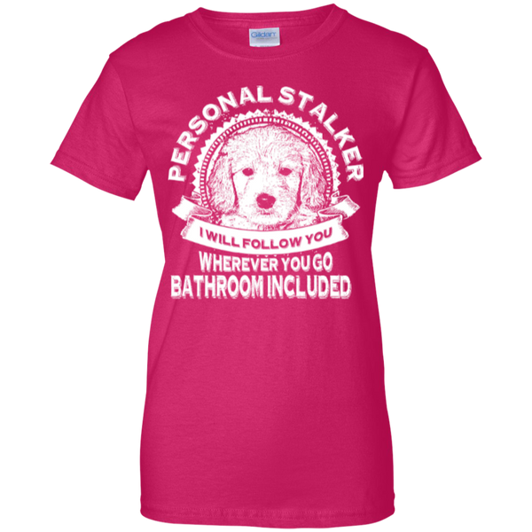 Personal Stalker - Gildan Ladies T-Shirt