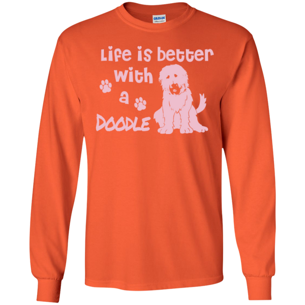 Life Is Better With A Doodle (Pink) - Gildan Long Sleeve T-Shirt