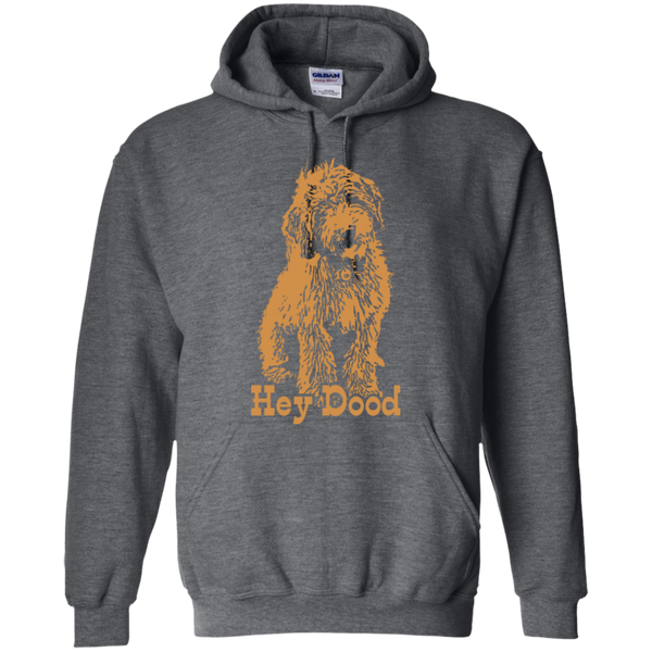 Hey Dood - Gildan Hoodie