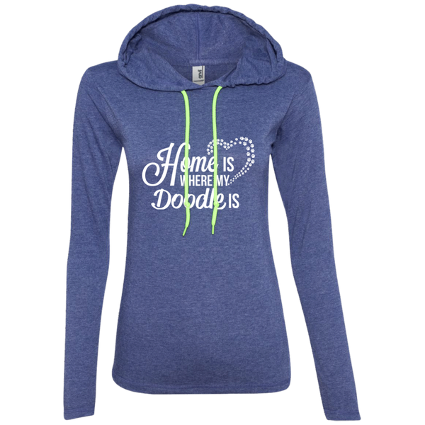Home Is Where My Doodle Is - Ladies' LS T-Shirt Hoodie