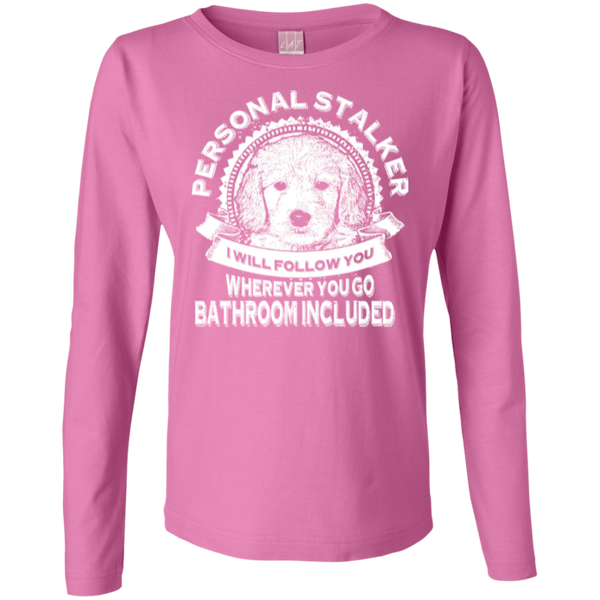 Personal Stalker - Ladies Long Sleeve T-Shirt