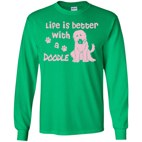 Life Is Better With A Doodle (Pink) - Gildan Long Sleeve T-Shirt