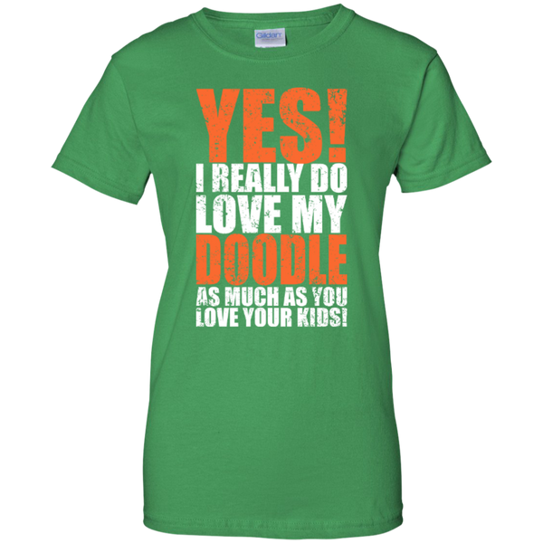 Really Love My Doodle - Gildan Ladies T-Shirt