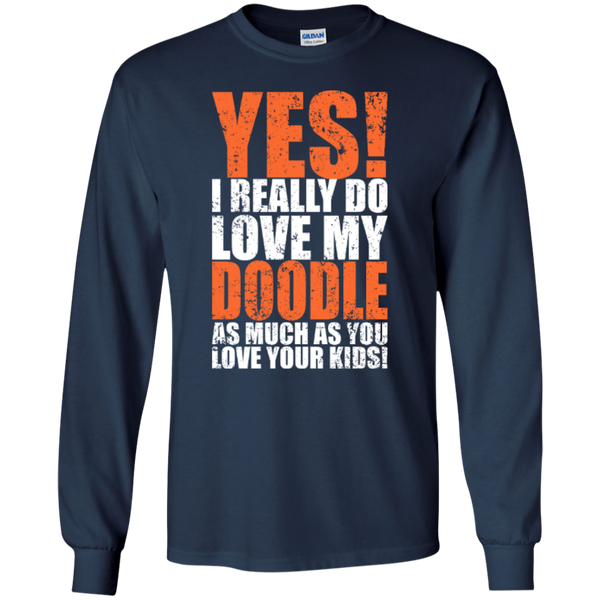Really Love My Doodle - Gildan Long Sleeve Tshirt