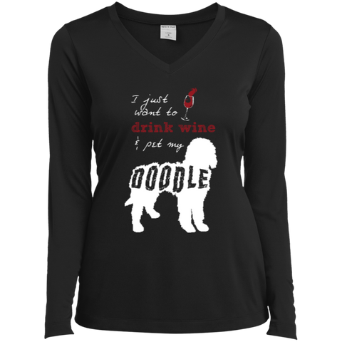 Drink Wine And Pet My Doodle - Ladies Long Sleeve V-Neck