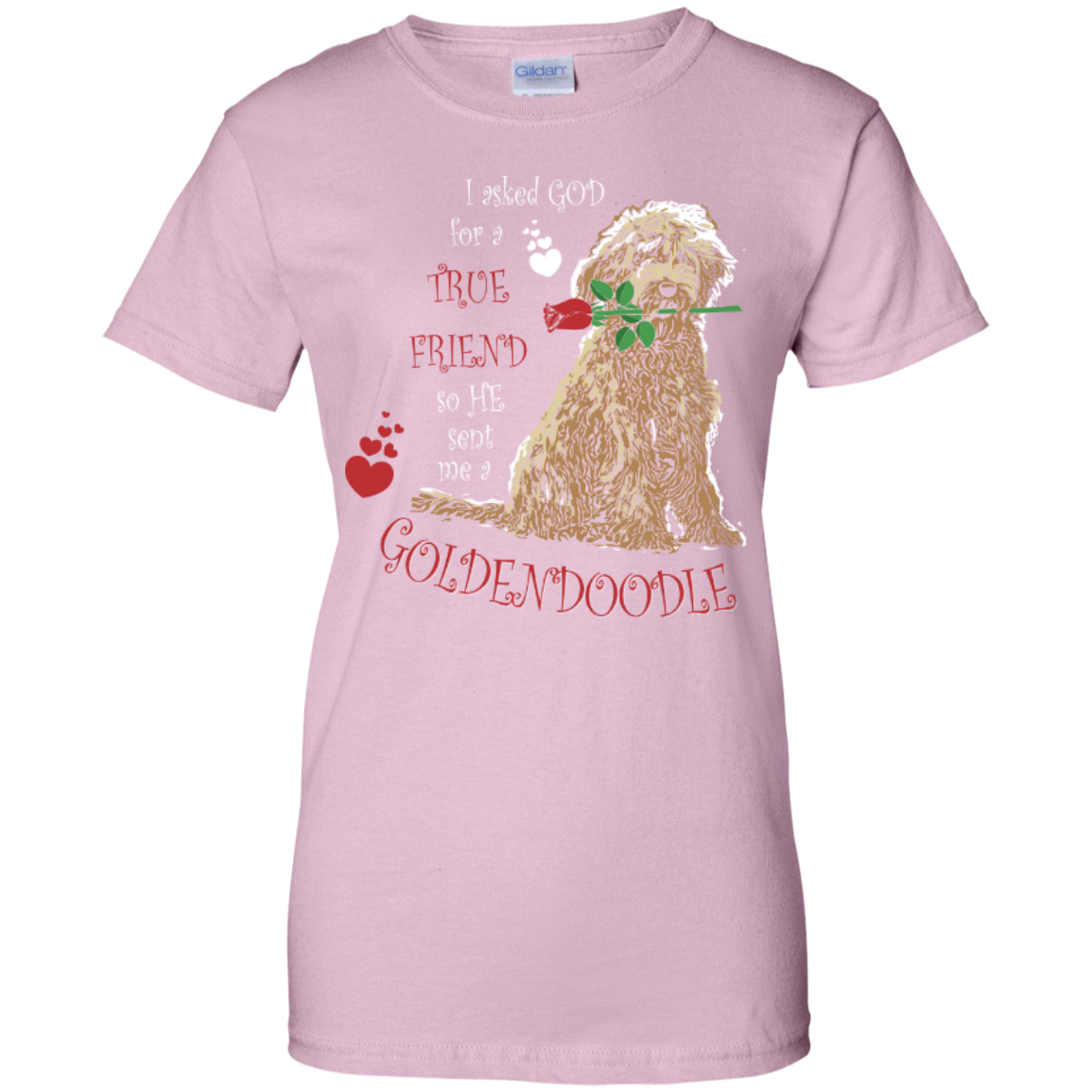 God Sent Me A Goldendoodle Ladies T Shirt I Love Goldendoodles