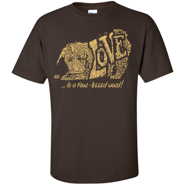 Love Is a Four Legged Word - Gildan T-Shirt