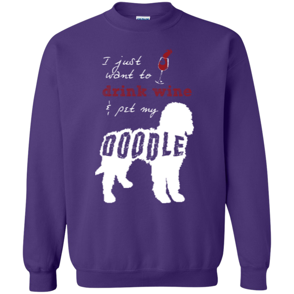 Drink Wine And Pet My Doodle - Gildan Sweatshirt