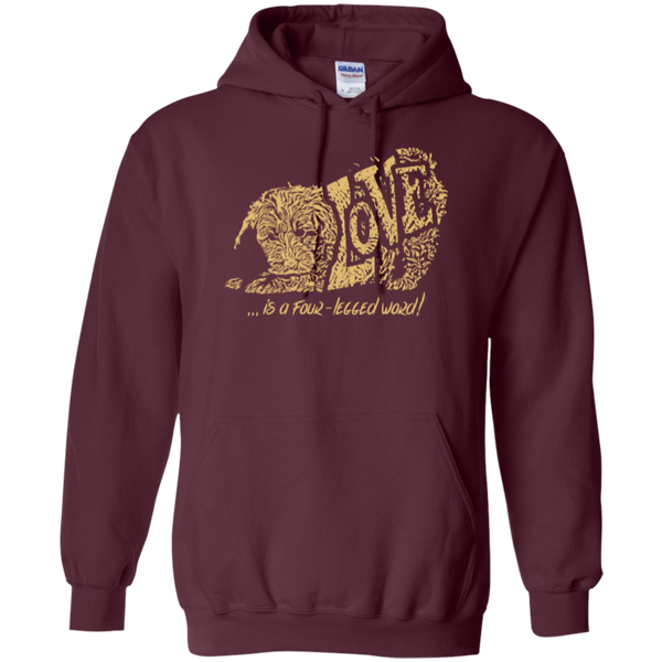 Love Is a Four Legged Word - Gildan Hoodie