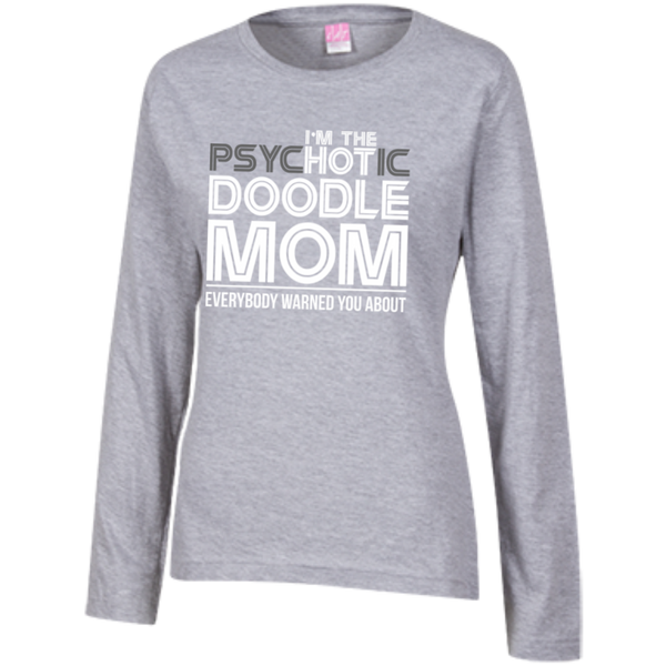 Hot Doodle Mom - Ladies Long Sleeve T-Shirt