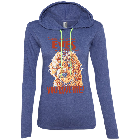 Look Me In The Eyes - Ladies Long Sleeve T-Shirt Hoodie