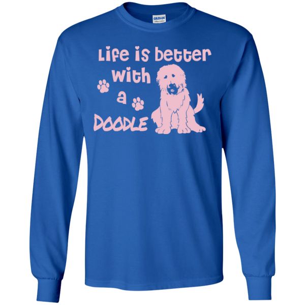 Life Is Better With A Doodle (Pink) - Gildan Long Sleeve T-Shirt