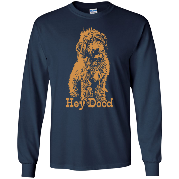 Hey Dood - Gildan Long Sleeve T-Shirt