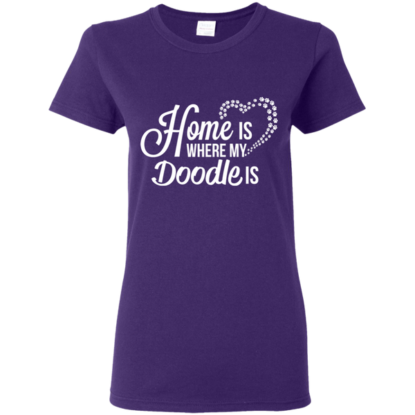 Home Is Where My Doodle Is - Gildan Ladies' T-Shirt