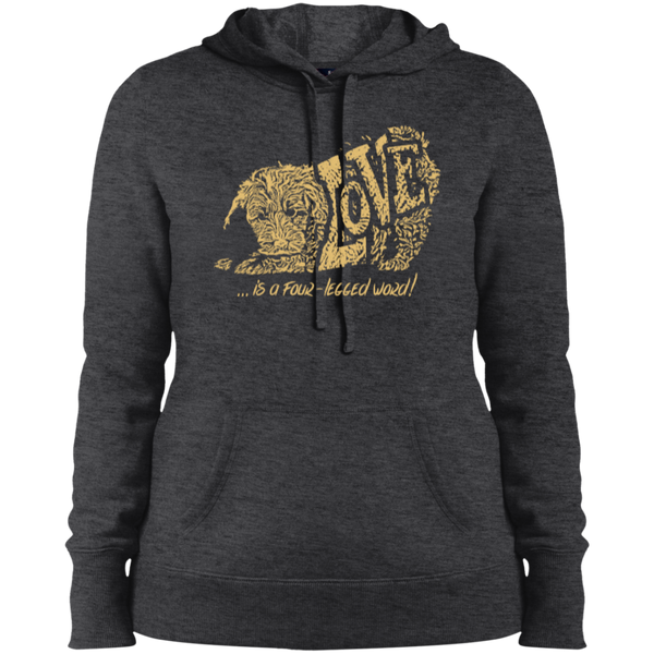 Love Is a Four Legged Word - Ladies Hooded Sweatshirt