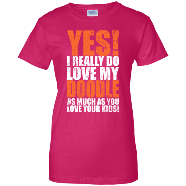 Really Love My Doodle - Gildan Ladies T-Shirt