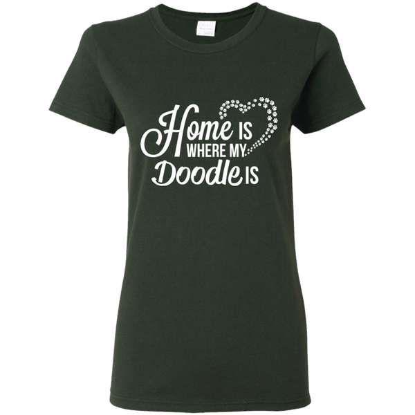 Home Is Where My Doodle Is - Gildan Ladies' T-Shirt
