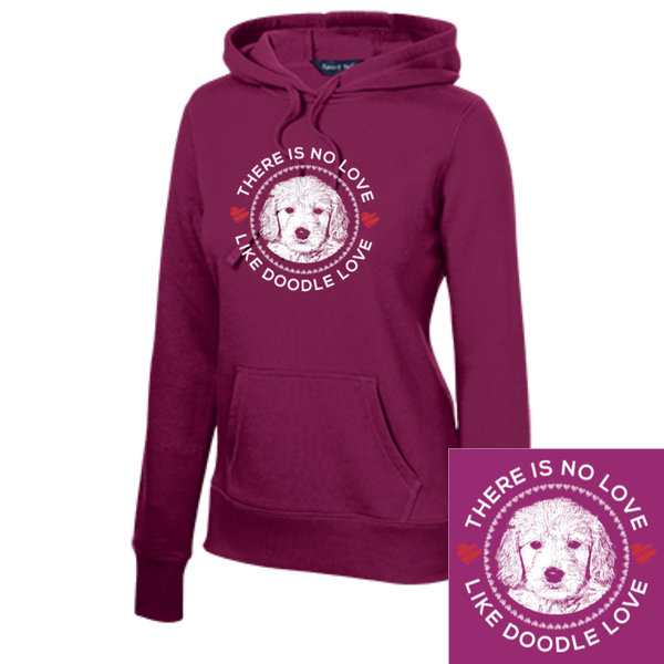 There is no Love Like Doodle Love - Ladies Hooded Sweatshirt