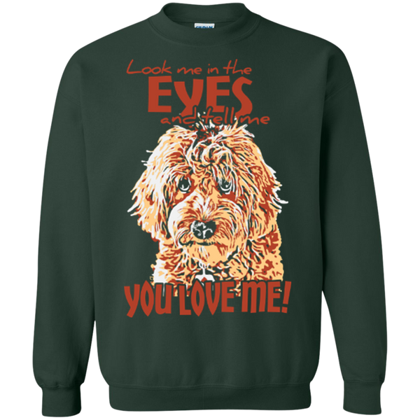 Look Me In The Eyes - Gildan Crewneck Sweatshirt