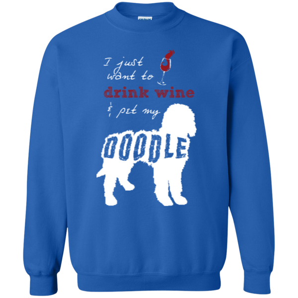 Drink Wine And Pet My Doodle - Gildan Sweatshirt