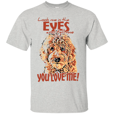 Look Me In The Eyes - Gildan T-Shirt