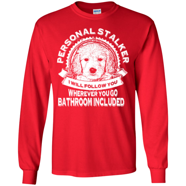 Personal Stalker - Gildan Long Sleeve T-Shirt