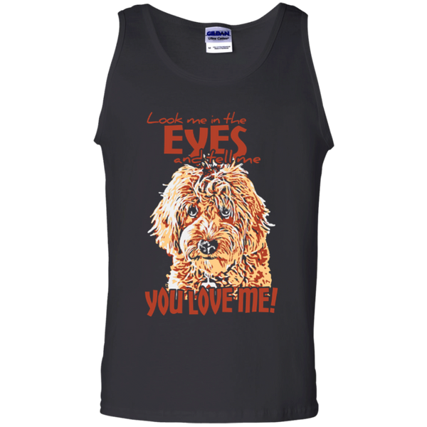 Look Me In The Eyes - Gildan Tank Top