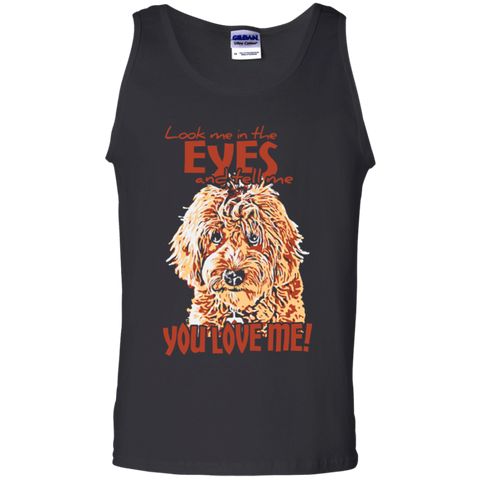Look Me In The Eyes - Gildan Tank Top