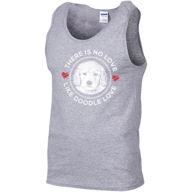 There is no Love Like Doodle Love - Gildan Tank Top